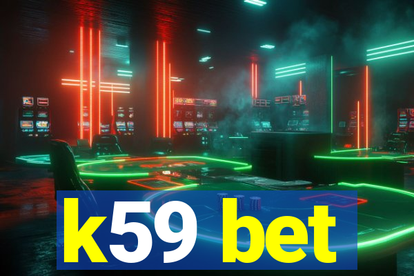 k59 bet